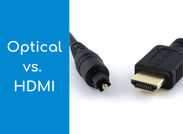 HDMI and optical cable